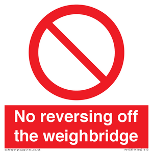 No reversing off the weighbridge